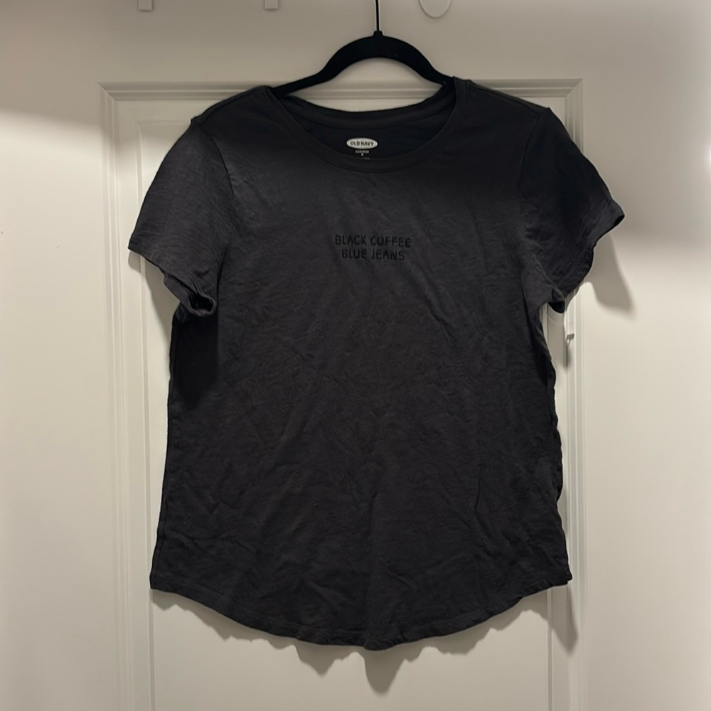 Old navy t-shirt “black coffee, blue jeans”